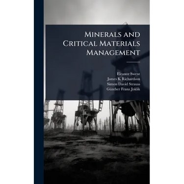 Minerals and Critical Materials Management
