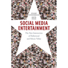 Social Media Entertainment: The New Intersection of Hollywood and Silicon Valley