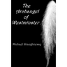 The Archangel of Westminster