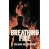 Breathing Fire