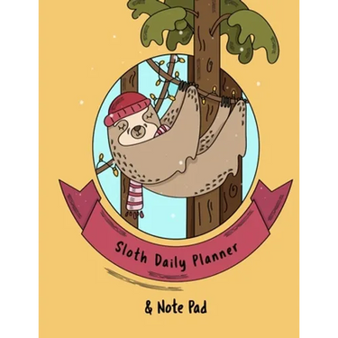 Sloth Daily Planner And Note Pad: Composition Notebook For Best Friend, BFF, Sister, Brother, Daughter, Son - Keepsake & Memory Journal To Write Lette