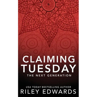 Claiming Tuesday: A Firefighter Romantic Suspense