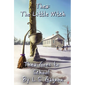 Thea Goes to School: Thea, The Little Witch