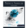 Prophetic Foundation Student Manual (Paperback)