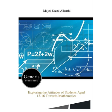 Exploring the Attitudes of Students Aged 13-16 Towards Mathematics