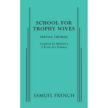 School For Trophy Wives