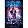Chronicles of the Unwanted Princess The Halfling Fae Academy: Complete Boxset