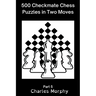 500 Checkmate Chess Puzzles in Two Moves, Part 5