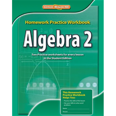 Algebra 2 Homework Practice Workbook