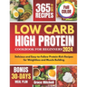 Low Carb High Protein Cookbook for Beginners 2024: Delicious and Easy-to-Follow Protein-Rich Recipes for Weightloss and Muscle Building
