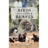 Birds and Other Beasts