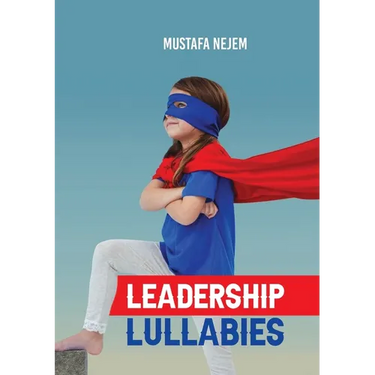Leadership Lullabies