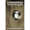 Paranormals: We Are Not Alone