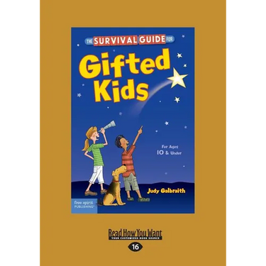 The Survival Guide for Gifted Kids: For Ages 10 & Under (Revised & Updated 3rd Edition) (Large Print 16pt)