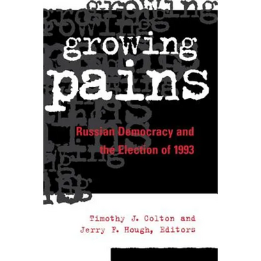 Growing Pains: Russian Democracy and the Election of 1993
