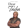 Dear Tasha
