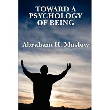 Toward a Psychology of Being