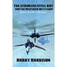 The Stainless Steel Rat and The Misplaced Battleship: A Positronic Book