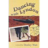 Dancing with Lyndon