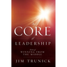 The Core of Leadership: Stories of Winning from the Middle