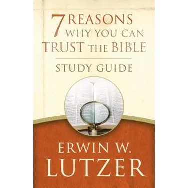 7 Reasons Why You Can Trust the Bible Study Guide