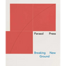 Parasol Press: Breaking New Ground