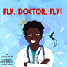 Fly, Doctor, Fly!