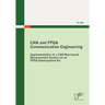 CAN and FPGA Communication Engineering: Implementation of a CAN Bus based Measurement System on an FPGA Development Kit
