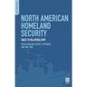 North American Homeland Security: Back to Bilateralism?