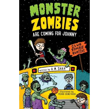 Monster Zombies are Coming for Johnny: Club Zombie Hunters