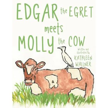 Edgar the Egret Meets Molly the Cow