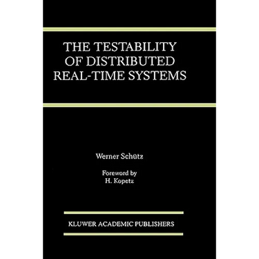The Testability of Distributed Real-Time Systems