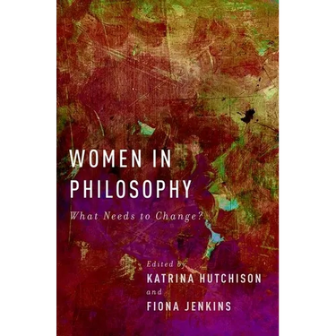 Women in Philosophy: What Needs to Change?