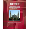 Turkey Recent Economic and Political Developments Yearbook Volume 1 Strategic Information and Developments