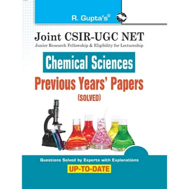 Joint CSIR-UGC NET: Chemical Sciences - Previous Years' Papers (Solved)