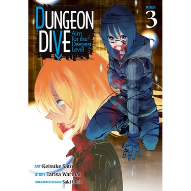 Dungeon Dive: Aim for the Deepest Level (Manga) Vol. 3