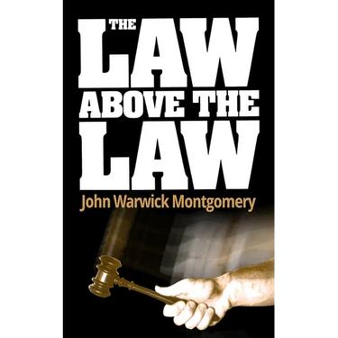 The Law Above the Law