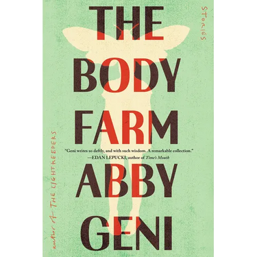The Body Farm: Stories