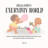 Hello, Baby's Everyday World!: A Black-and-White Object Book for Babies That Helps Visual Development
