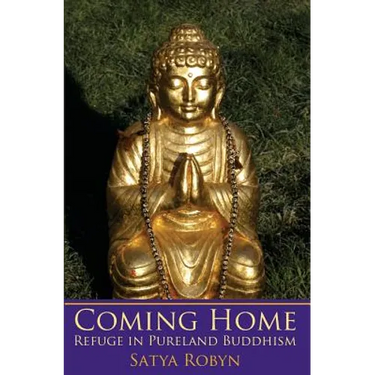 Coming Home: Refuge in Pureland Buddhism