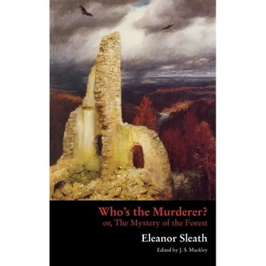 Who's the Murderer? or, The Mystery of the Forest