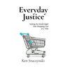 Everyday Justice