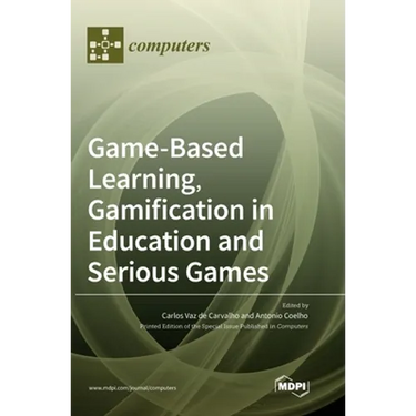 Game-Based Learning, Gamification in Education and Serious Games