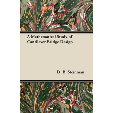 A Mathematical Study of Cantilever Bridge Design