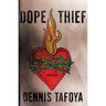 Dope Thief