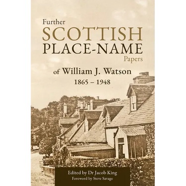 Further Scottish Place-Name Papers