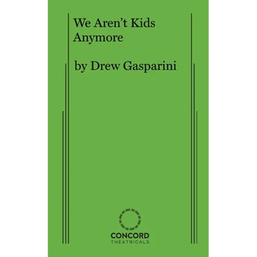 We Aren't Kids Anymore