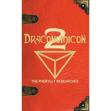Draconomicon 2 (The Pheryllt Researches): Leaves of Druidic Wisdom from The Book of Pheryllt
