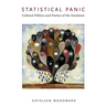 Statistical Panic: Cultural Politics and Poetics of the Emotions