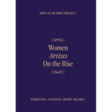 Women Artists On The Rise: Featuring selected artists of Emerging Woman Artist Award 2024 Fall Edition